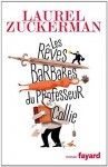 Les rêves barbares du professeur Collie (Littérature Française) (French Edition) - Laurel Zuckerman, Marie de Prémonville