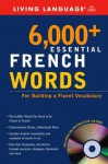 6,000+ Essential French Words with CD-ROM (Essential Vocabulary) - Living Language