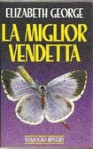 La miglior vendetta - Elizabeth George