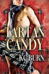 Tartan Candy - K.C. Burn