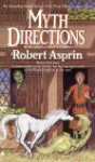Myth Directions - Robert Lynn Asprin