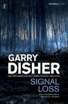 Signal Loss - Garry Disher