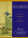 Transitions - Julia Cameron