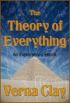 The Theory of Everything - Verna Clay