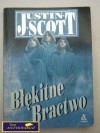 Błękitne Bractwo - Justin Scott