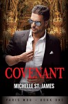 Covenant (Paris Mob Book 1) - Michelle St. James