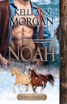 Noah (Deardon Mini-Series Book Three) (Volume 3) - Kelli Ann Morgan