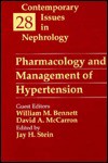 Pharmacology and Management of Hypertension - William M. Bennett