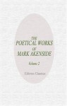 The Poetical Works of Mark Akenside: Volume 2 - Mark Akenside