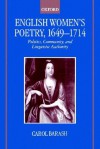 English Women's Poetry, 1649 - 1714 - Carol Barash