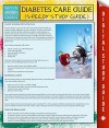 Diabetes Care Guide (Speedy Study Guide) - Speedy Publishing