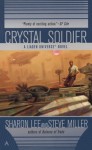 Crystal Soldier - Sharon Lee, Steve Miller
