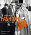 A Matter of Fashion: 20 Iconic Items that Changed the History of Style - Federico Rocca, Valeria Manferto De Fabianis