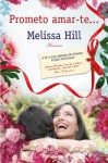 Prometo Amar-te - Melissa Hill