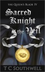 Sacred Knight of the Veil - T.C. Southwell