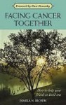 Facing Cancer Together - Pamela Brown