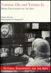 Turning on and Tuning In/Media Participation in the Arts - Charles M. Gray