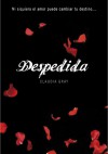 Despedida (Medianoche, #3) - Claudia Gray