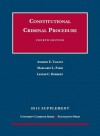 Constitutional Criminal Procedure, 4th, 2013 Supplement - Andrew Taslitz, Margaret Paris, Lenese Herbert