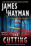 The Cutting: A McCabe and Savage Thriller - James Hayman