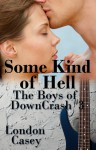 Some Kind of Hell - London Casey