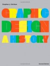 Graphic Design: A History - Stephen Eskilson