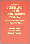 Counseling in the Rehabilitation Process: Community Services for Mental and Physical Disabilities - Gerald L. Gandy, Richard E. Hardy, E. Davis Martin Jr.