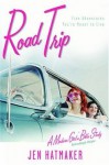 Road Trip: Five Adventures You're Meant To Live - Jennifer Hatmaker