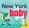 New York Baby: A Local Baby Book - Puck, Violet Lemay