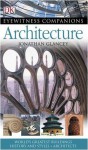 Architecture (Eyewitness Companions) - Jonathan Glancey