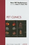 New Pet Radiotracers - Robert H. Mach, Abass Alavi