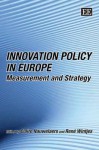 Innovation Policy in Europe: Measurement and Strategy - Claire Nauwelaers