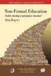 Non-Formal Education: Flexible Schooling or Participatory Education? - Alan Rogers