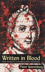 WRITTEN IN BLOOD: FATAL ATTRACTION IN ENLIGHTENMENT AMSTER (HISTORY CRIME & CRIMINAL JUS) - PIETER SPIERENBURG