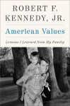 American Values - Robert F. Kennedy