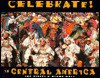 Celebrate! in Central America - Joseph F. Viesti