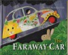 The Faraway Car - Barbara Bustetter Falk