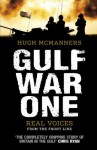 Gulf War One: Real Voices from the Front Line - Hugh McManners