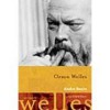 Orson Welles - André Bazin, André Telles