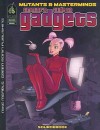 Mutants & Masterminds: Gimmick's Guide To Gadgets (Mutants & Masterminds Sourcebook) - Michael Mearls, Dennis Calero, Attilla Adorjany, Jonathan Kirtz, Jake Parker