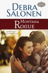 Montana Rogue - Debra Salonen