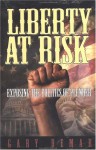 Liberty At Risk - Gary DeMar