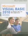 Microsoft Visual Basic 2010 for Windows Applications for Windows, Web, Office, and Database Applications: Complete - Gary B. Shelly, Corinne Hoisington