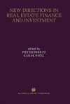 New Directions in Real Estate Finance and Investment: Maastricht-Cambridge Symposium 2000 - Piet Eichholtz, Kanak Patel