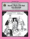 A Guide for Using Sarah, Plain and Tall and Journey in the Classroom (Literature Units) - Kathee Gosnell, Sue Fullam