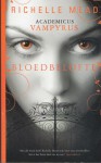 Bloedbelofte - Richelle Mead, Carolien Metaal