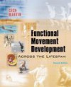 Functional Movement Development Across the Life Span - Donna J. Cech