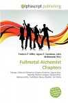 Fullmetal Alchemist Chapters - Agnes F. Vandome, John McBrewster, Sam B Miller II