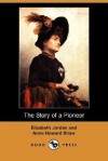 The Story of a Pioneer - Elizabeth Jordan, Anna Howard Shaw