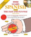 Learn Spanish the Fast and Fun Way with Audio CDs [With CD (Audio)] - Marcel Danesi